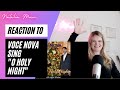 Voice Teacher Reacts to VOCE NOVA - O Holy Night | Reacting to Myself 🙈😱