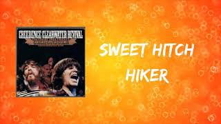 Creedence Clearwater Revival *  Sweet Hitch-Hiker  1971   HQ STEREO