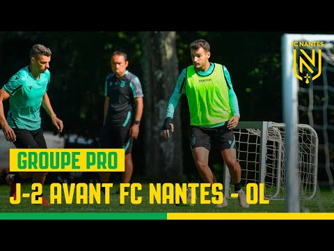 Groupe pro : J-2 avant FC Nantes - Olympique Lyonnais