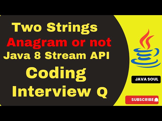 Checking Anagrams in Java Using Stream API | Galaxy.ai | Galaxy.ai