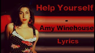 Help yourself - Amy Winehouse (Lyrics/Letra)
