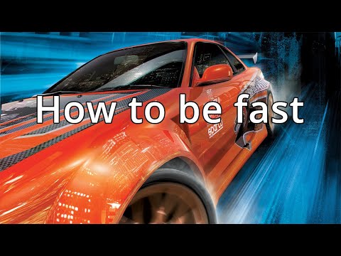 How to be fast in NFS Underground