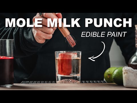 TRY THIS EDIBLE PAINT, Best Cocktail Garnish Ever  -  Mole Clarified Milk Punch