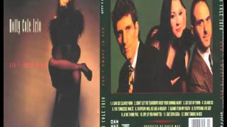 I Can See Clearly Now - HOLLY COLE TRIO - By Audiophile Hobbies.