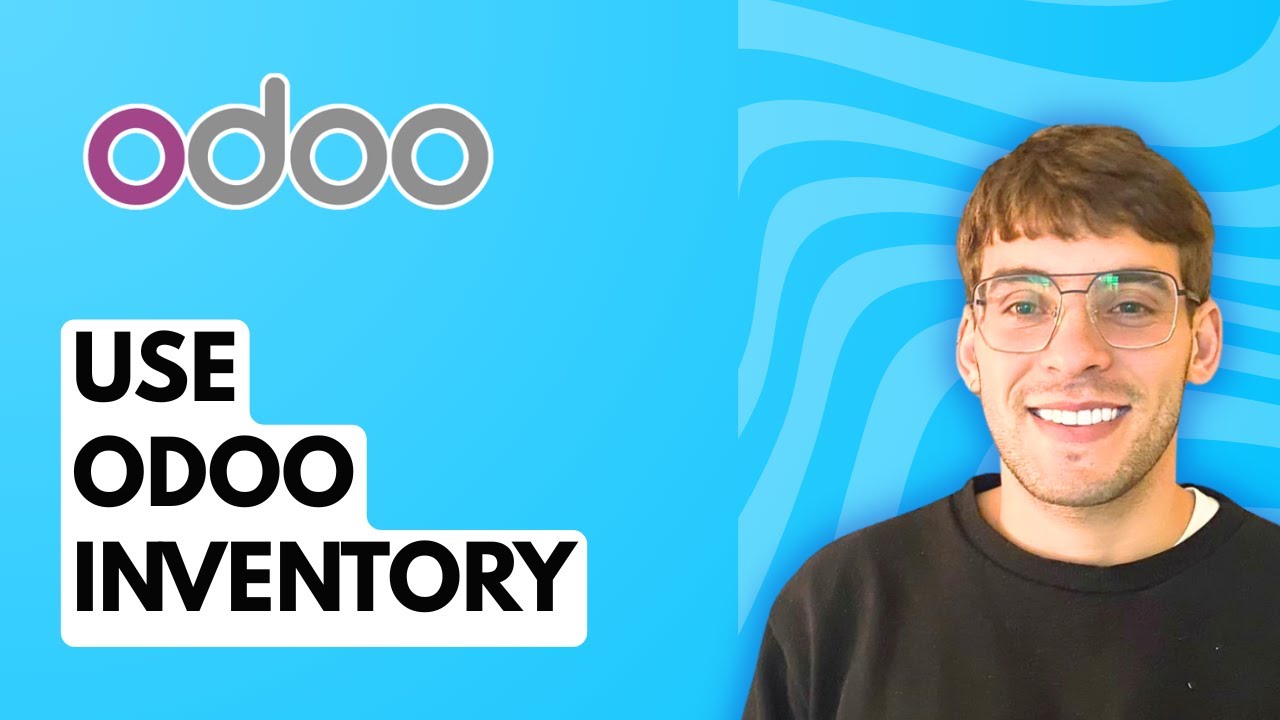 How to Use Odoo Inventory [2026 Full Guide]
