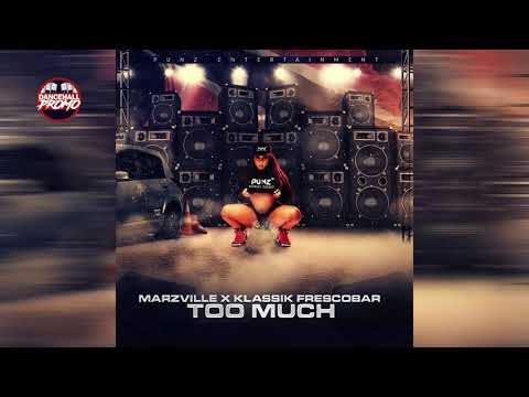Marzville Ft Klassik Frescobar - Too Much (Official Audio) February 2021