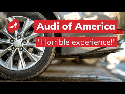 Audi Of America - Help with Complaints!!