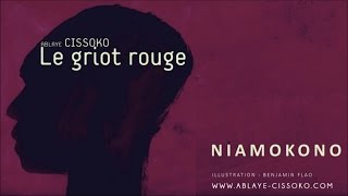 Ablaye Cissoko - Niamokono - Le Griot Rouge - 2005