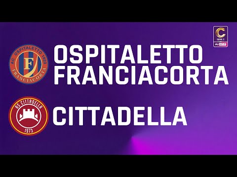 Ospitaletto Franciacorta - Cittadella 1-2 | Gli Highlights