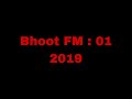 Bangla Funny Bhoot Fm :01[2019]