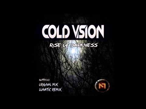 Cold Vision - Rise Of Darkness (Original Mix) [Nutty Traxx]
