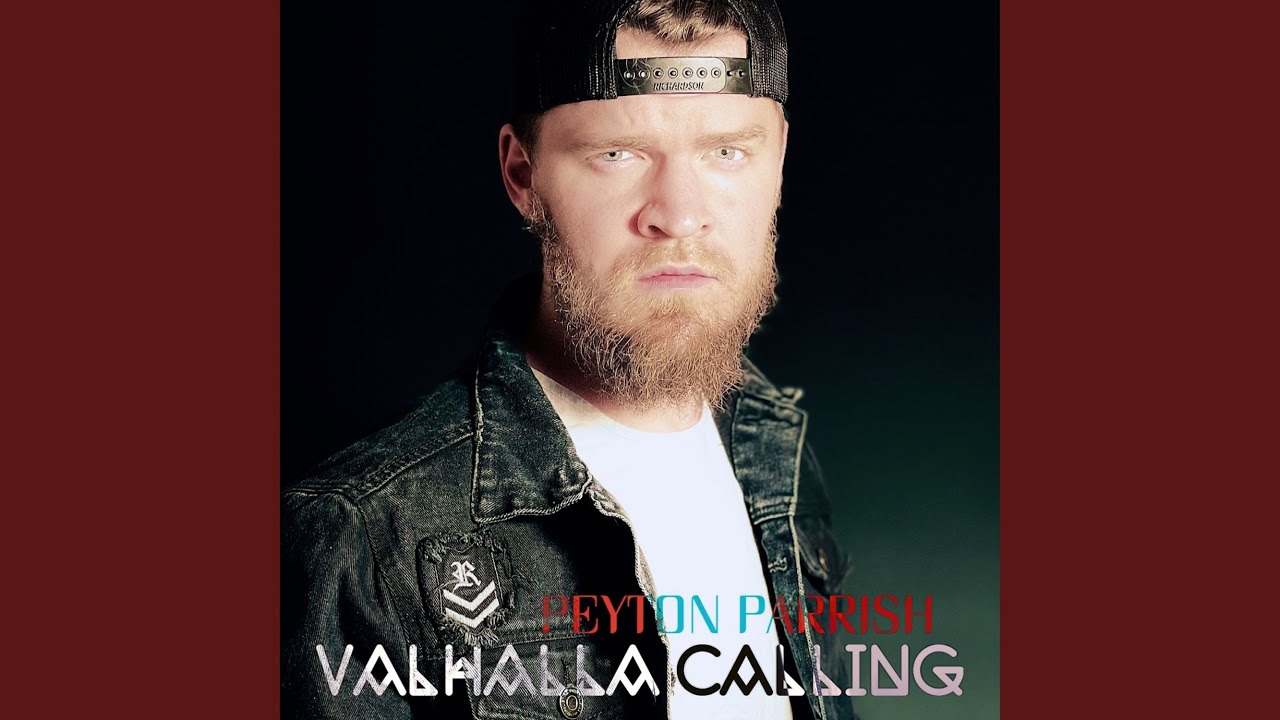 Peyton Parrish - Valhalla Calling