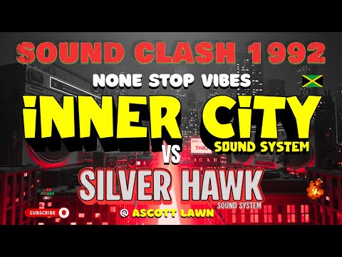 INNER CITY vs. SILVER HAWK Sound Clash 92 @ Ascott Lawn in Jamaica 🌆🏍️ City Side🔥