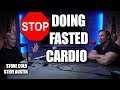 STOP Doing Fasted Cardio | Going Vegan | And More | Steve Austin And Mike O'Hearn