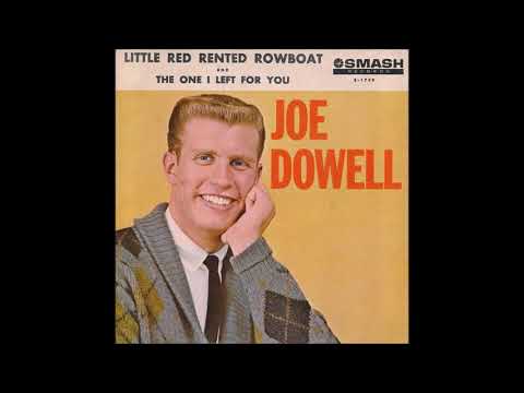 Joe Dowell - The One I Left For You
