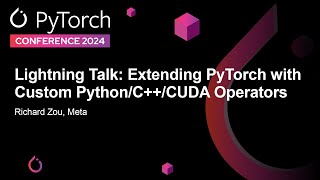 Lightning Talk: Extending PyTorch with Custom Python/C++/CUDA Operator