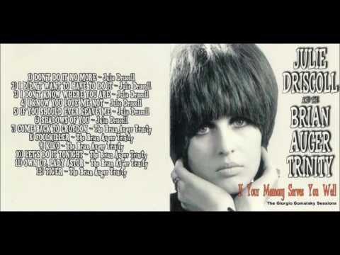 Julie Driscoll, Brian Auger & The Trinity - The Giorgio Gomelsky Sessions