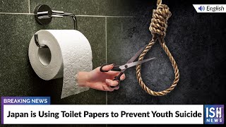 Japan is Using Toilet Papers to Prevent Youth Suicide