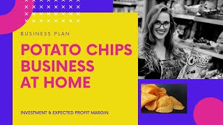 POTATO CHIPS BUSINESS AT HOME | WAFFERS MAKING BUSINESS | BUSINESS PLANS AND IDEAS