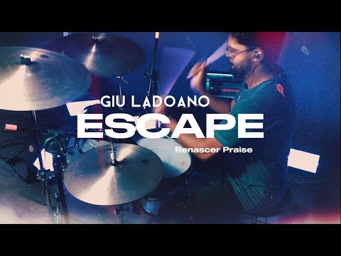 GIU LADOANO - Renascer Praise | ESCAPE