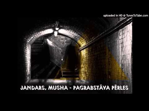 Jandars,Musha - Pagrabstāva pērles