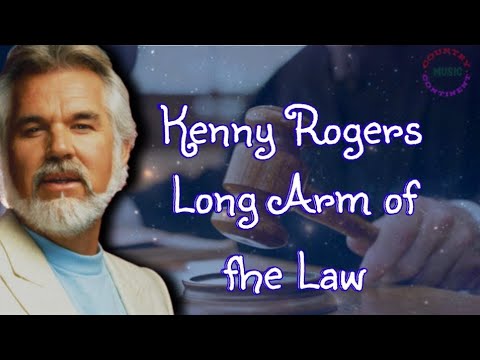 Kenny Rogers -_- Long Arm Of The Law lyrics