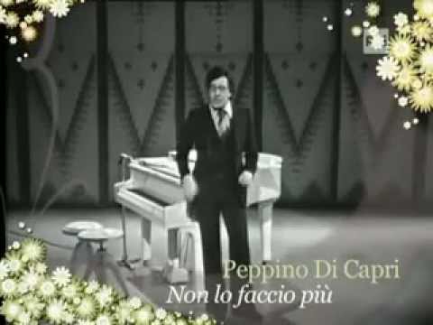 Peppino Di Capri -  Non lo faccio più