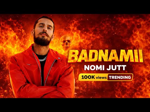 BADNAMII || NOMI JUTT || NEW PUNJABI SONG OFFICIAL MUSIC VIDEO 2K26