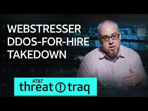 5/3/18 Webstresser DDoS-for-Hire Takedown | AT&amp;T ThreatTraq