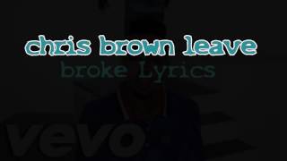 Famous fresh - leave broke ft Chris Brown (official video lyrics)