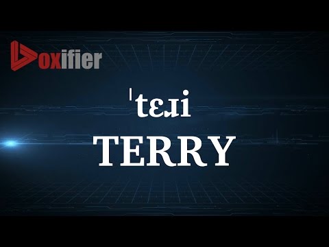 How to Pronunce Terry in English - Voxifier.com