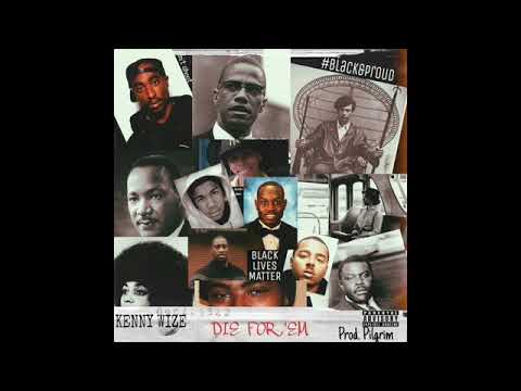 Kenny Wize "Die 4 'Em" (D4E)