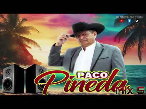 paco pineda mix 5