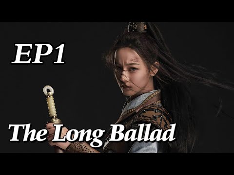 [Costume] The Long Ballad EP1 | Starring: Dilraba, Leo Wu, Liu Yuning, Zhao Lusi | ENG SUB