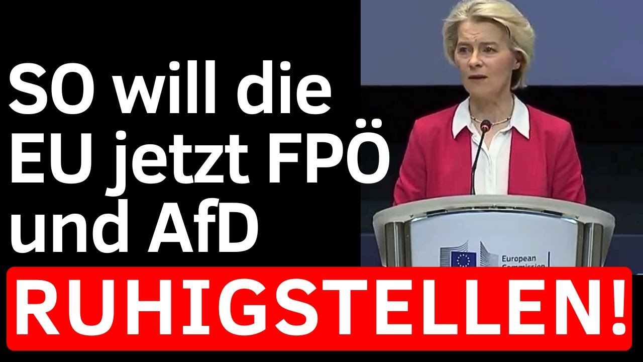 Von der Leyen offenbart düsteren Zukunftsplan für GANZ Europa!