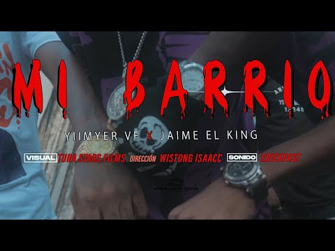 Mi Barrio   Yiimyer Ft Jaime El King (Official vídeo 4K)