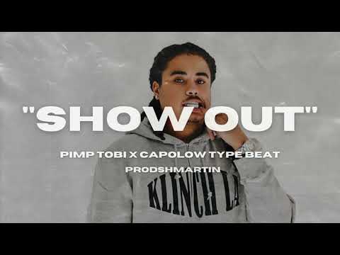 [FREE] Pimp Tobi x Capolow type beat |Show Out| Bay Area Type beat (Shmartin)