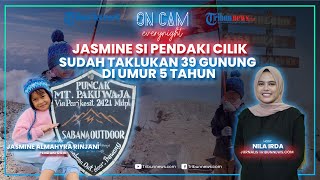 Bikin Salut, Cerita Jasmine Bocah 5 Tahun yang Sudah Mendaki ke 39 Gunung: Udah Big Malu Digendong