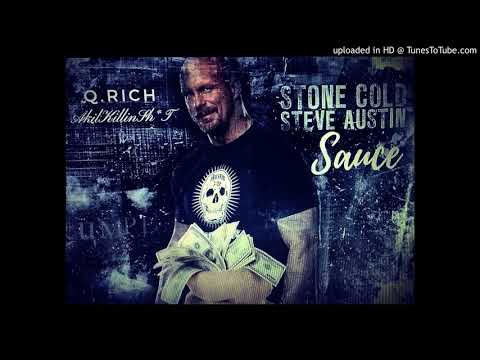 Q.Rich X Steve Austin Sauce