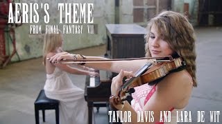 Final Fantasy VII: Aeris's Theme (Violin & Piano Cover Duet) Taylor Davis & Lara de Wit