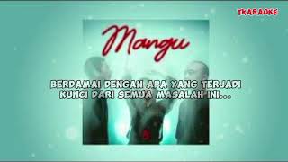 Download lagu Fourtwnty ft. Charita Utami - Mangu (karaoke tanpa vokal cowok/dengan backing vokal) mp3