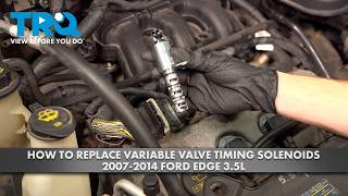 How to Replace VVT Solenoids 2007-2014 Ford Edge 3.5L