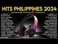 Hits Philippines 2024 💕❣ Spotify as of 2024  | Spotify Playlist 2024 Vol- 1