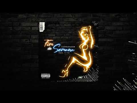 Carrara - Fim De Semana (Prod. Ty Fig)