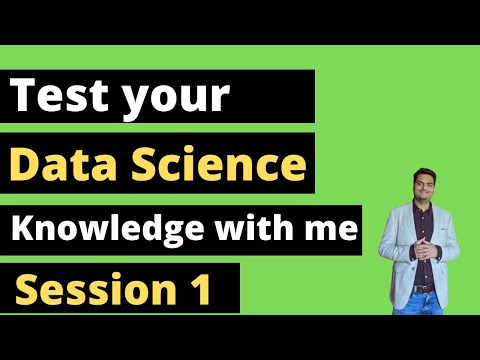 Data Science Knowledge Test Session 16 data science interview questions and answers