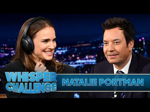 Whisper Challenge with Natalie Portman | The Tonight Show Starring Jimmy Fallon
