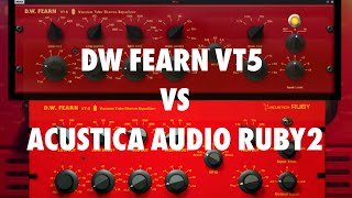 Video thumbnail for DW Fearn VT5 vs Acustica Audio Ruby2 by Boogie Snail Mastering
