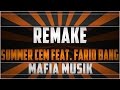 Remake: Summer Cem feat. Farid Bang - Mafia ...