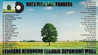 Download lagu KOES PLUS & PANBERS FULL ALBUM PILIHAN TERBAIK - TEMBANG LAWAS KENANGAN mp3