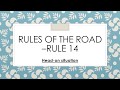 Rules of the Road –Rule 14 (Head-on Situation)
